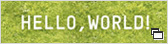 Hello World!